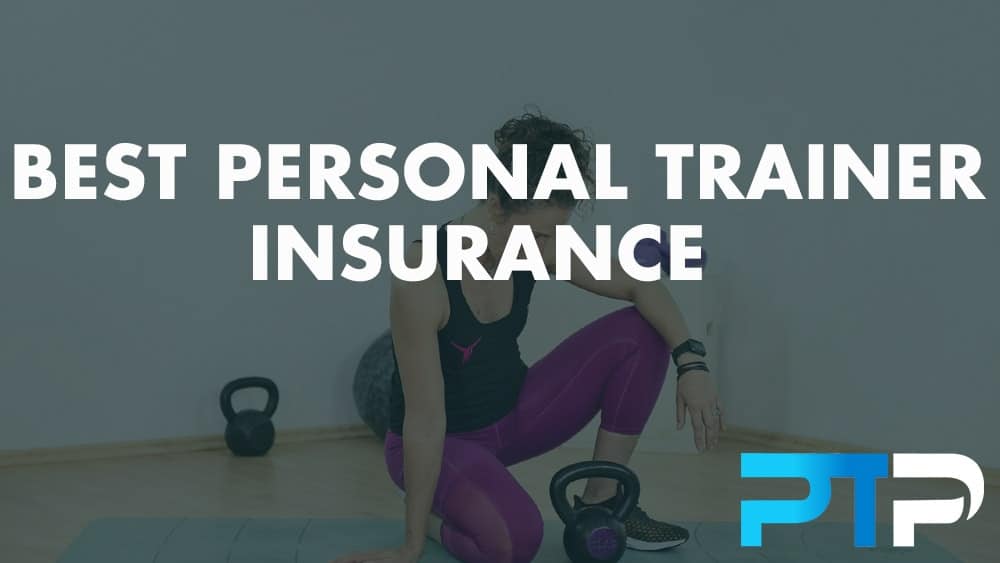 Best Personal Trainer Insurance