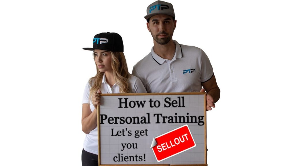How to Sell Personal Training - Let's get you clients! 28 How to Sell Personal Training - Let's get you clients!