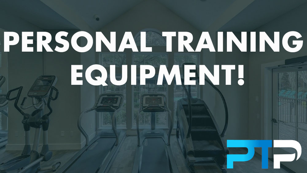 Personal Training Equipment!