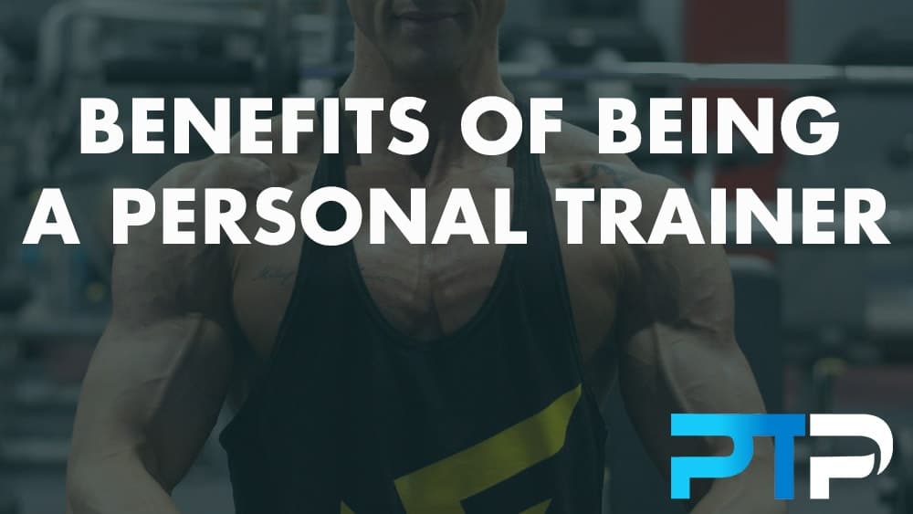 Benefits of being a personal trainer
