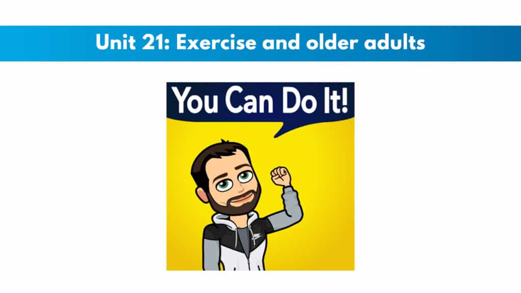 ISSA Unit 21 - Exercise and older adults 5 ISSA Unit 21 - Exercise and older adults