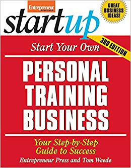 Best Books for Personal Trainers - Become an A+ Trainer 18 Start Your Own Personal Training Business