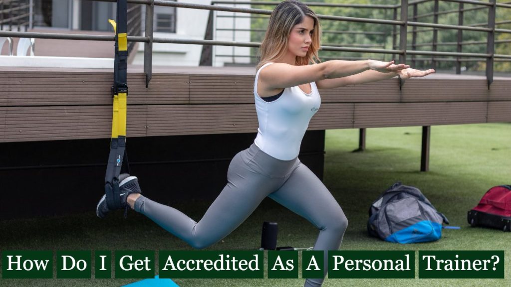 Best Exercise Science Careers - Let's Find out! 17 How Do I Get Accredited As A Personal Trainer?