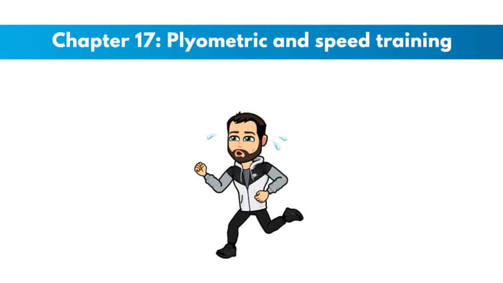 NSCA CPT Chapter 17 – Plyometric and Speed Training 5 Chapter 17 – Plyometric and Speed Training