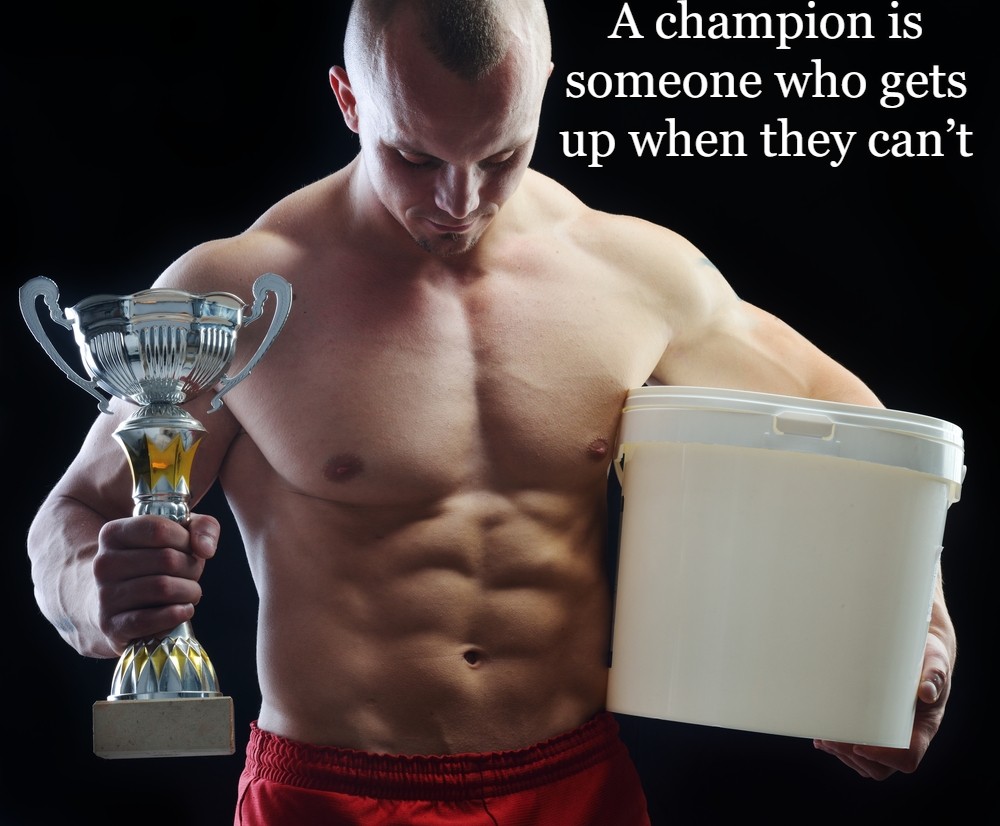 Personal Trainer Quotes - The Best Ones In The Business 19 A champion is someone who gets up when they can’t