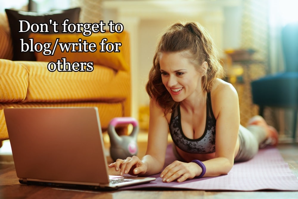 How Personal Trainers Get Clients - 17 Crucial Tips 30 Don't forget to blog/write for others