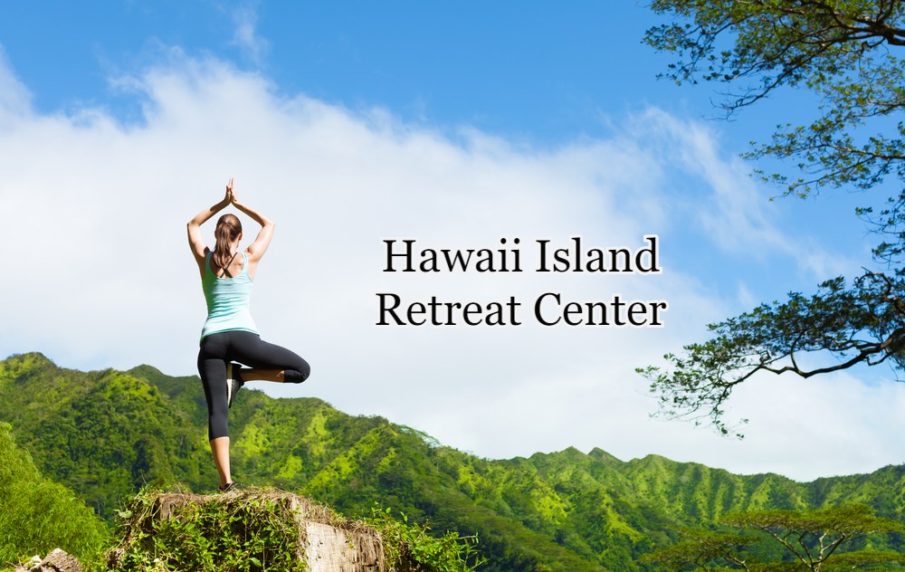 Hawaii Island Retreat Center