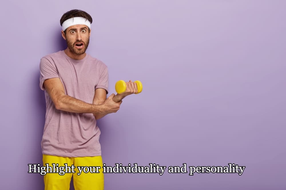 The Personal Trainer Social Media Marketing Strategy 30 Highlight your individuality and personality