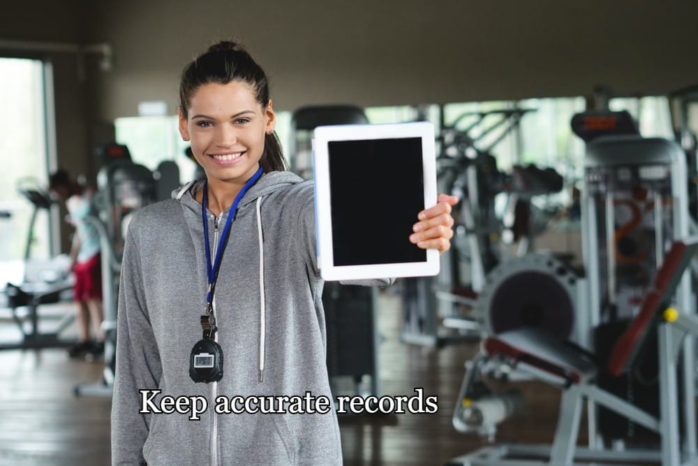 Keeping Your Clients Coming Back... Time And Time Again 20 Keep accurate records