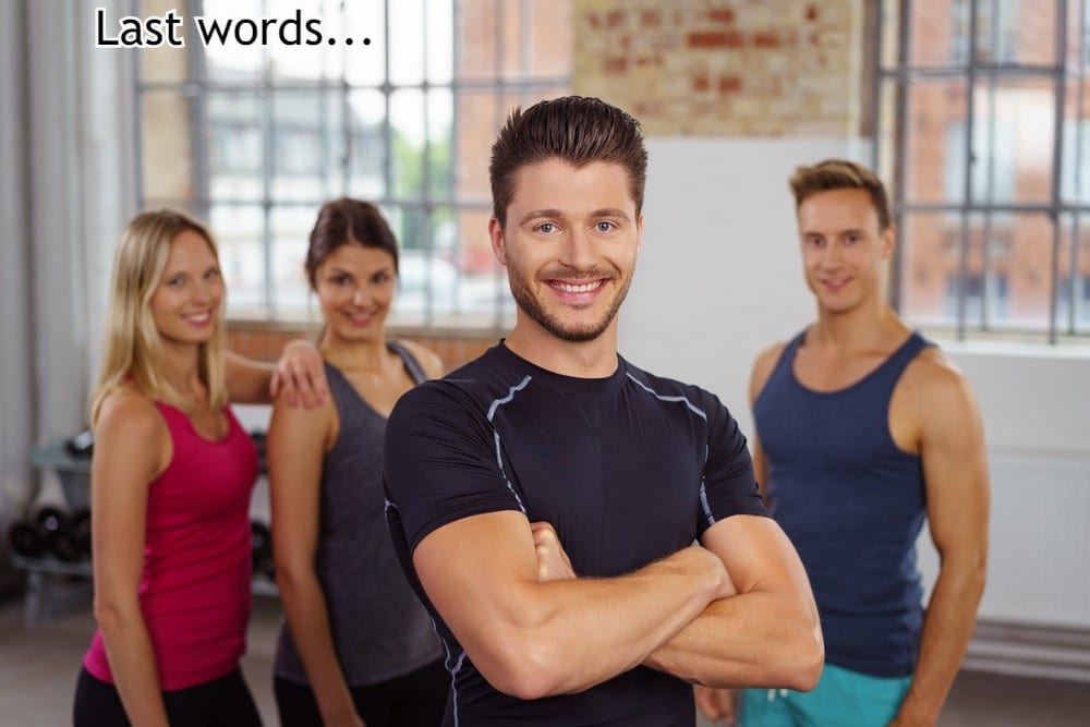 Personal Trainer Quotes - The Best Ones In The Business 22 Last words...