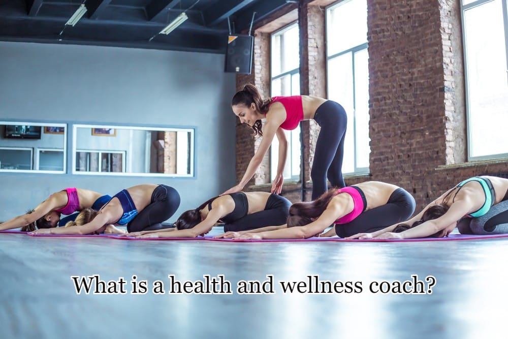 What is a health and wellness coach?
