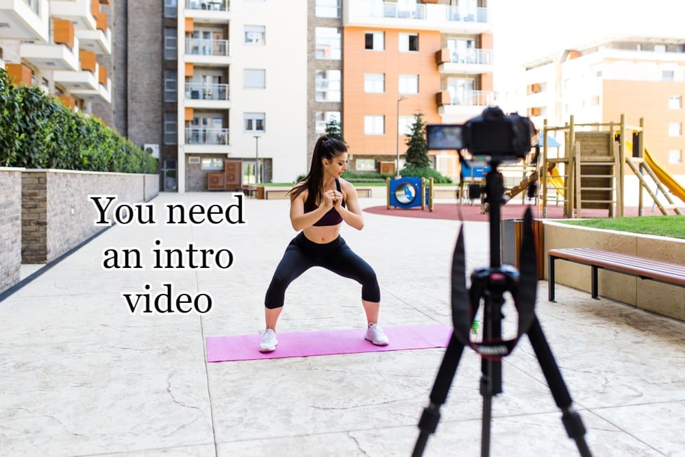 Social Media For Personal Trainers Part 2 - Youtube 21 You need an intro video