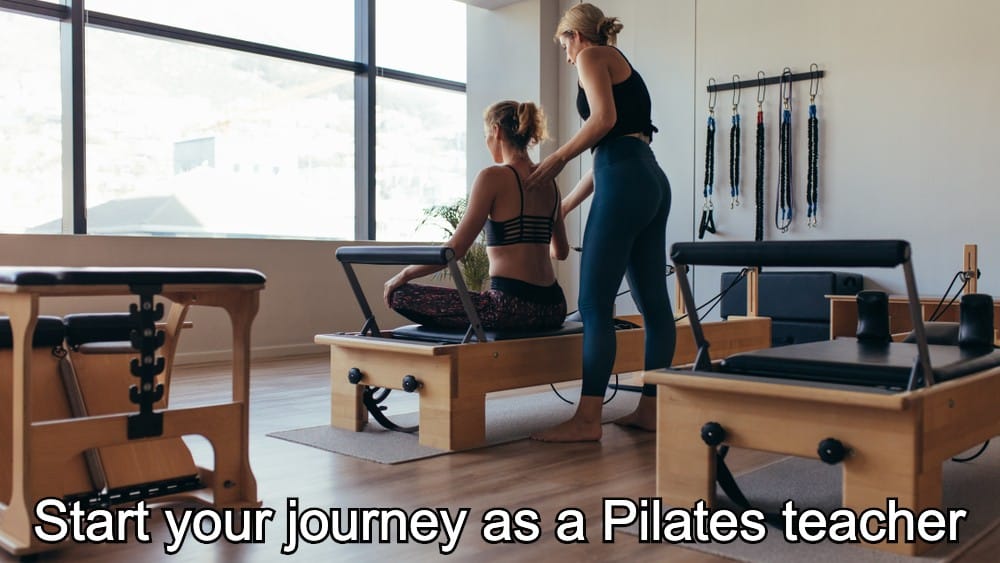 Start your journey as a Pilates teacher