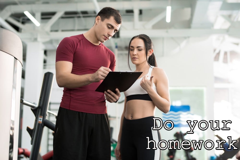 Preparing For Your Very First Client - The Essential Checklist 16 Do your homework before starting Personal training business