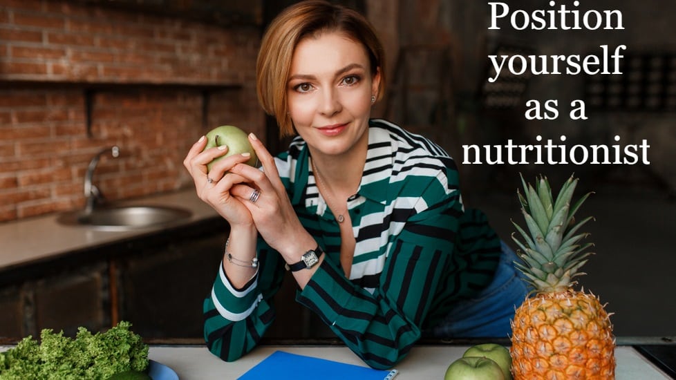 How To Become An Online Nutrition Coach - From A to Z 15 Position yourself as a nutritionist.