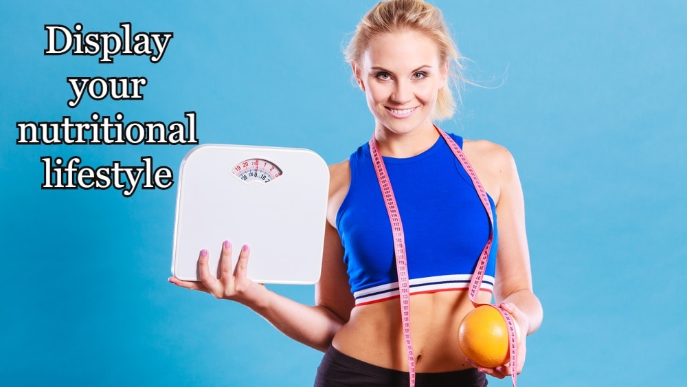 How To Become An Online Nutrition Coach - From A to Z 19 Display your nutritional lifestyle