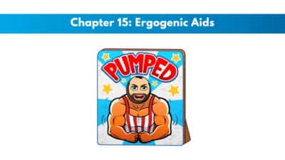 NASM PES Chapter 15: Ergogenic Aids