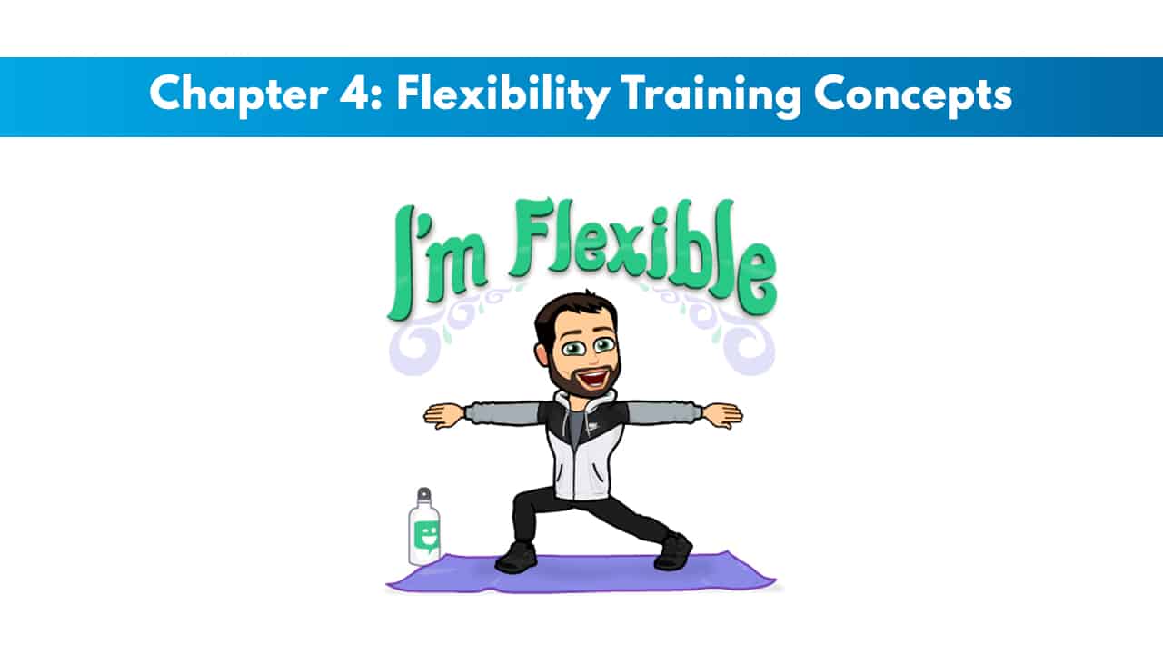 NASM PES Chapter 4: Flexibility Training Concepts 1