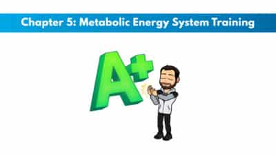 NASM PES Chapter 5: Metabolic Energy System Training