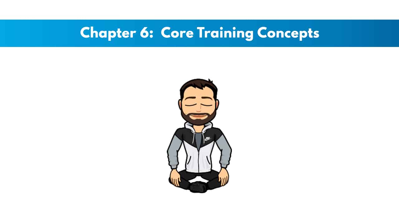 NASM PES Chapter 6: Core Training Concepts 3