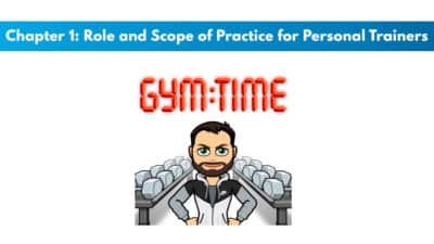 ACE 6th Edition Chapter 1: Role and Scope of Practice for Personal Trainers