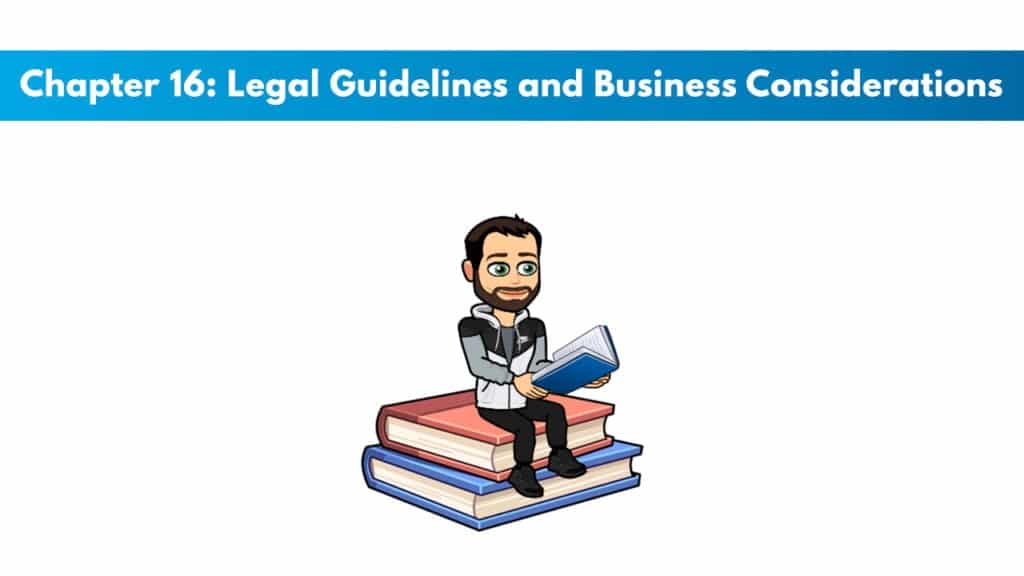 ACE 6th Edition Chapter 16: Legal Guidelines and Business Considerations