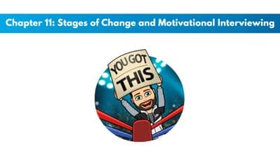 ISSA Nutritionist Chapter 11: Stages of Change and Motivational Interviewing