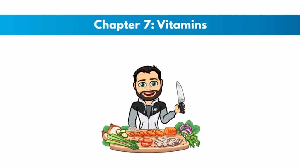 ISSA Nutritionist Chapter 7: Vitamins 5 ISSA Nutritionist Chapter 7: Vitamins 5