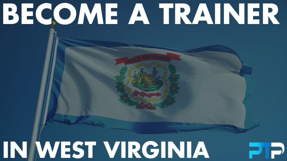 How to Become a Personal Trainer in West Virginia 2 How To Become A Personal Trainer in West Virginia