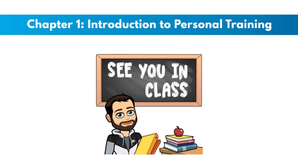 NCSF Personal Training Study Guide Chapter 1 – Introduction to Personal Training 4 NCSF Personal Training Study Guide Chapter 1 – Introduction to Personal Training 4