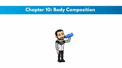 NCSF Personal Training Study Guide Chapter 10 – Body Composition
