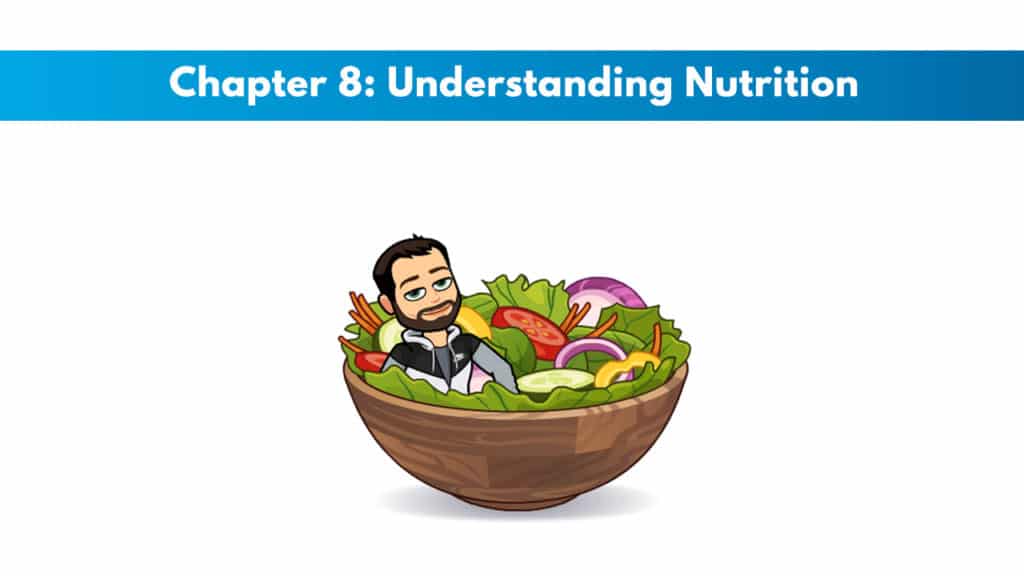 NCSF Personal Training Study Guide Chapter 8 – Understanding Nutrition 5 NCSF Personal Training Study Guide Chapter 8 – Understanding Nutrition 5
