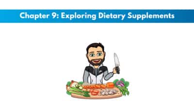 NCSF Personal Training Study Guide Chapter 9 – Exploring Dietary Supplements