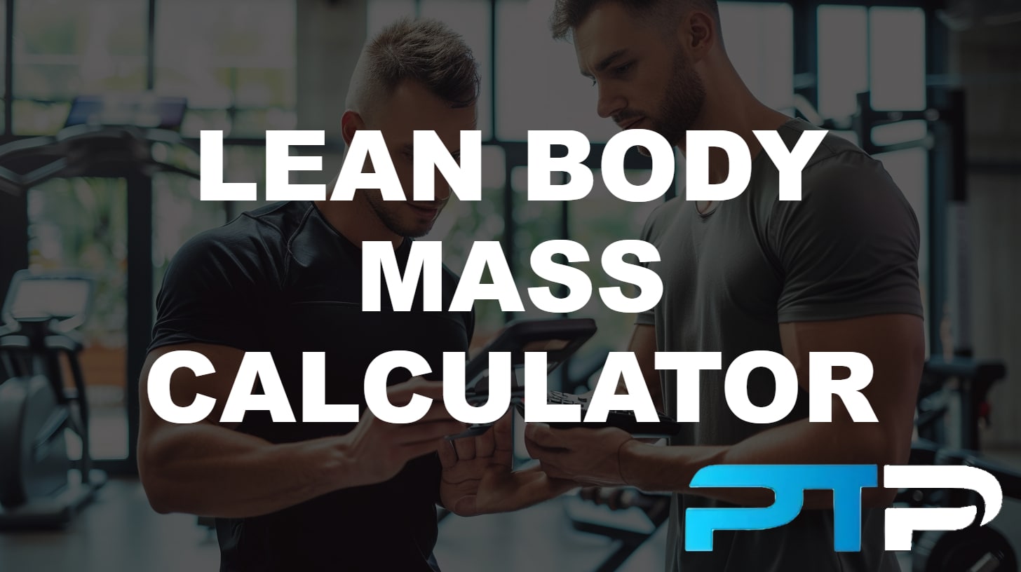 Lean Body Mass Calculator