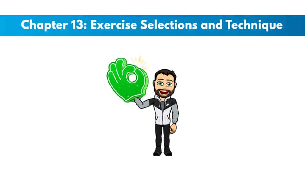 ISSA Chapter 13: Exercise Selection and Technique 5 ISSA Chapter 13: Exercise Selection and Technique 5